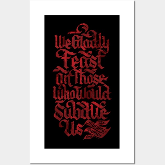 We Glady Feast Wall Art by polliadesign